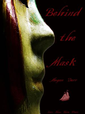 Cover of the book Behind the Mask by Jamie A. Waters