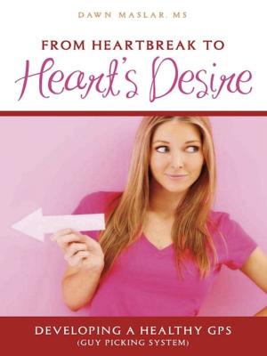 Cover of the book From Heartbreak to Heart's Desire by Kristi Gold