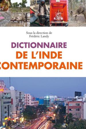 Cover of the book Dictionnaire de l'Inde contemporaine by Pierre Lascoumes, Carla Nagels