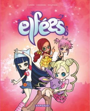 Cover of the book Les Elfées - Tome 3 by Charles Pépin, Jul