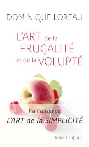 Cover of the book L'Art de la frugalité et de la volupte by Ève RICARD, Matthieu RICARD