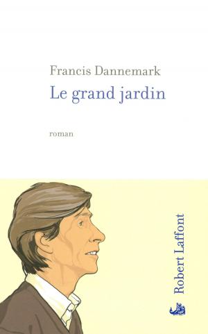 Cover of the book Le grand jardin by Amelia KAHANEY