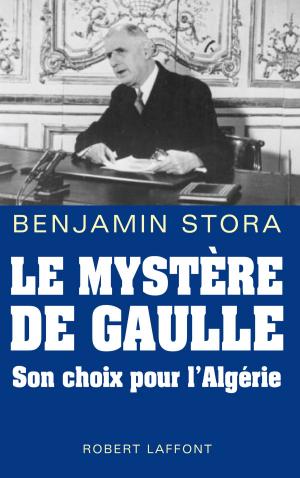 Cover of the book Le mystère De Gaulle by Christian JACQ