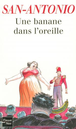 Book cover of Une banane dans l'oreille
