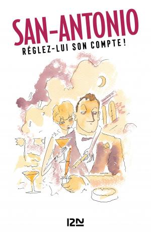 Cover of the book Réglez-lui son compte ! by Clark DARLTON, K. H. SCHEER
