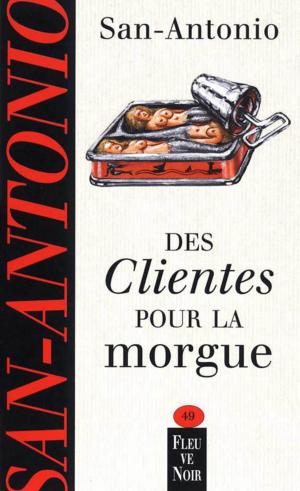 Cover of the book Des clientes pour la morgue by Claude IZNER