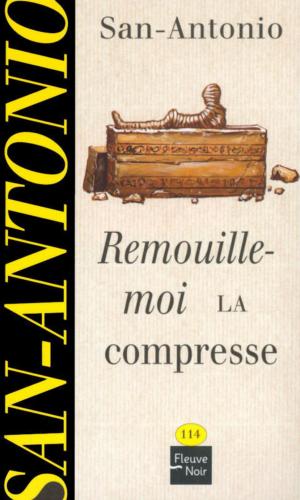 Book cover of Remouille-moi la compresse