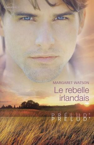 Cover of the book Le rebelle irlandais (Harlequin Prélud') by Eugène Sue