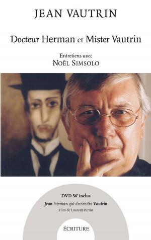Cover of the book Docteur Herman et Mister Vautrin by Joseph Vebret
