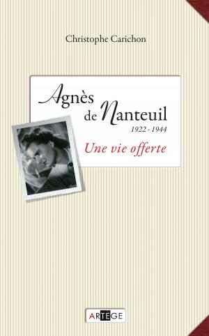 Book cover of Agnès de Nanteuil (1922-1944)