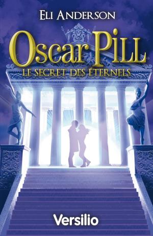 Book cover of Oscar Pill Secret des éternels