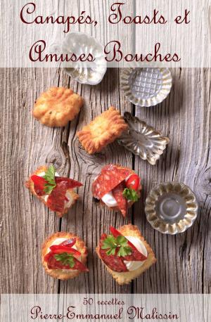 Book cover of Recette de cuisine pour Canapés, Toasts et Amuses Bouches