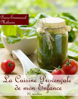 Book cover of Les recettes de cuisine provençale de mon enfance