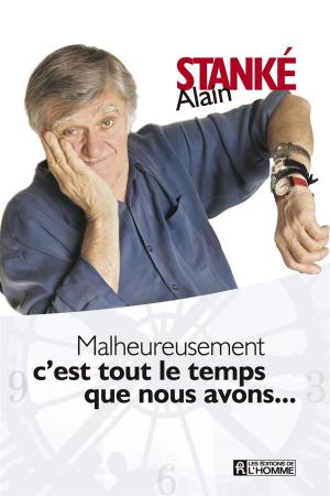 Cover of the book Malheureusement c'est tout le temps que nous avons... by Arnaud Riou