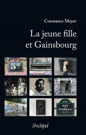 Cover of the book La jeune fille et Gainsbourg by Guy Hugnet