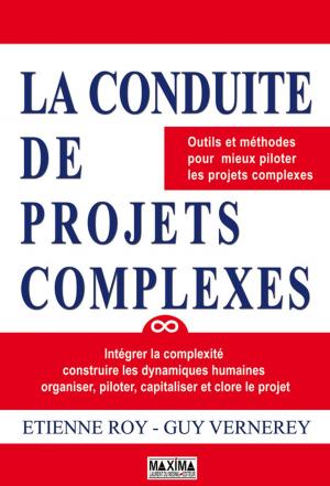 Cover of the book La conduite de projets complexes by Guy Dessut