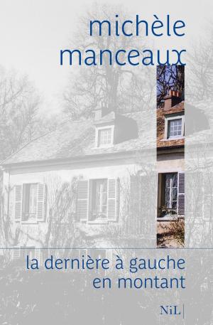 Cover of the book La dernière à gauche en montant by Anne ICART