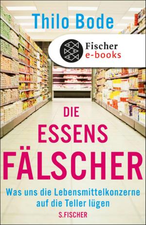 Cover of the book Die Essensfälscher by Prof. Dr. Karl Heinz Götze