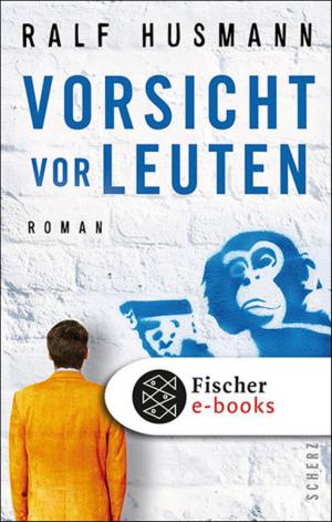 Cover of the book Vorsicht vor Leuten by Max Landorff