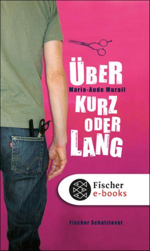 Cover of the book Über kurz oder lang by Monika Maron