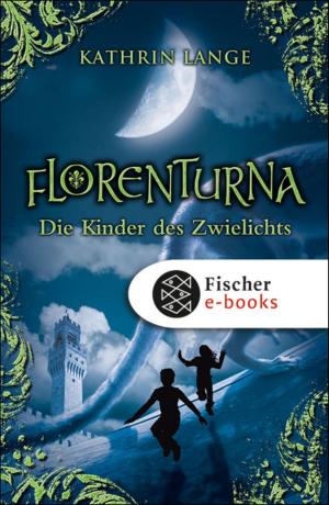 Book cover of Florenturna – Die Kinder des Zwielichts