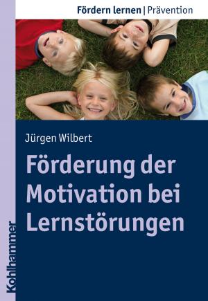 Cover of the book Förderung der Motivation bei Lernstörungen by 