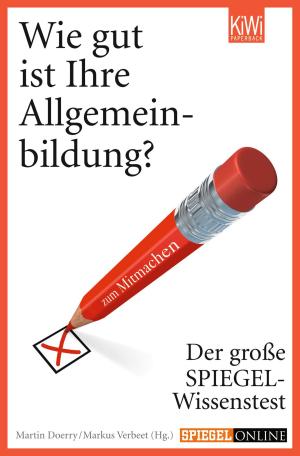 Cover of the book Wie gut ist Ihre Allgemeinbildung? by Klaus Modick