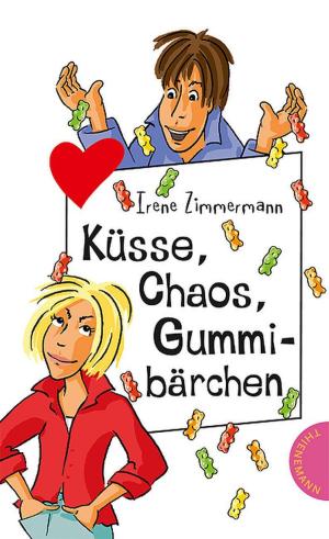Book cover of Küsse, Chaos, Gummibärchen