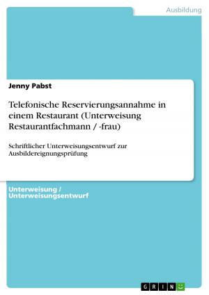 Cover of Telefonische Reservierungsannahme in einem Restaurant (Unterweisung Restaurantfachmann / -frau)