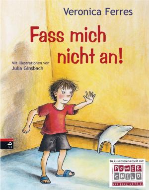 Book cover of Fass mich nicht an!