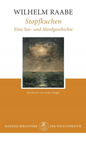 Cover of the book Stopfkuchen by Eduard von Keyserling, Uwe Timm
