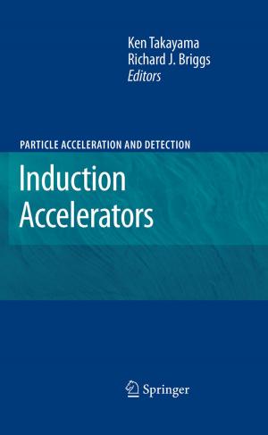 Cover of the book Induction Accelerators by Antonio Gugliotta, Aurelio Somà, Maksym Spiryagin, Nicola Bosso