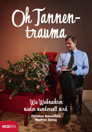 Cover of the book Oh Tannentrauma by Burkhard F. Ellegast
