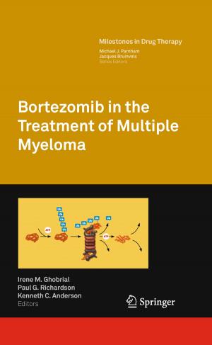 Cover of the book Bortezomib in the Treatment of Multiple Myeloma by Immacolata Castellano, Antonello Merlino