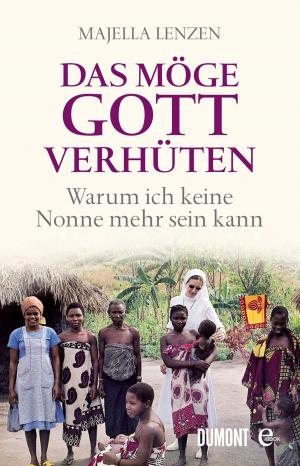 Cover of the book Das möge Gott verhüten by Max Haberich