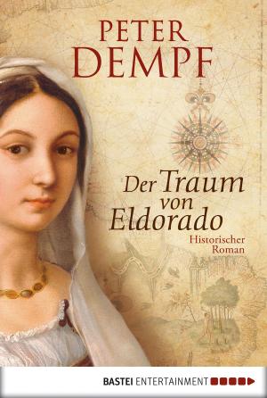 Book cover of Der Traum von Eldorado