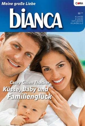 Cover of the book Küsse, Baby und das Familienglück by Kate Hoffmann