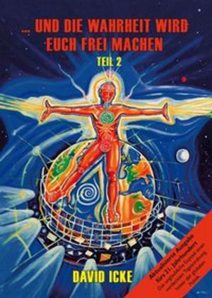 Cover of the book ... und die Wahrheit wird Euch frei machen, Teil II by Anonym