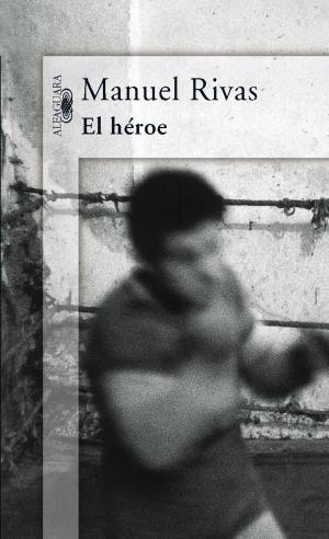 Cover of the book El héroe by Mario Vargas Llosa
