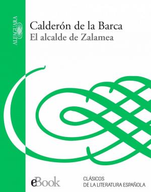 Cover of the book El alcalde de Zalamea by Becca Fitzpatrick