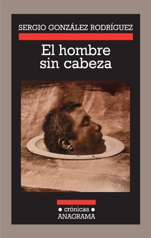Cover of the book El hombre sin cabeza by Amélie Nothomb