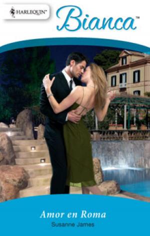 Cover of the book Amor en Roma by Carol Marinelli