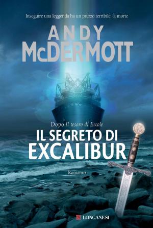 Book cover of Il segreto di Excalibur