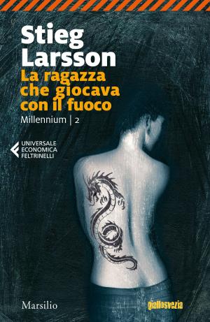 Cover of the book La ragazza che giocava con il fuoco by Veronica De Romanis