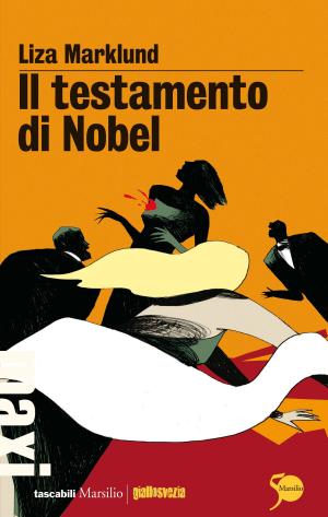Cover of the book Il testamento di Nobel by Liza Marklund