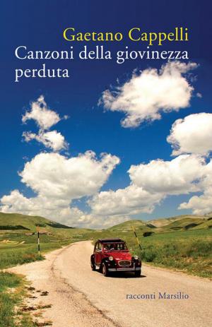Book cover of Canzoni della giovinezza perduta