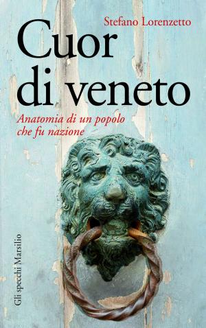 Cover of the book Cuor di veneto by Liza Marklund