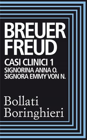Cover of Casi clinici 1: Signorina Anna O., Signora Emmy Von N.