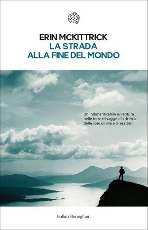 Cover of the book La strada alla fine del mondo by Sigmund Freud