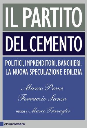 Cover of the book Il partito del cemento by Pino Corrias